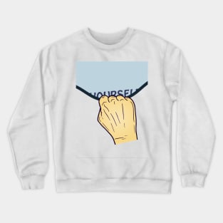 Reveal Yourself Crewneck Sweatshirt